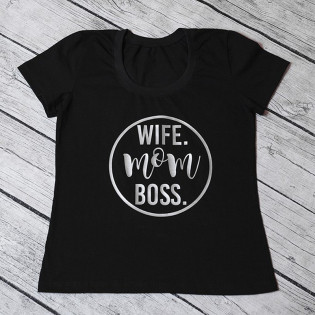 Футболка "WIFE MOM BOSS"