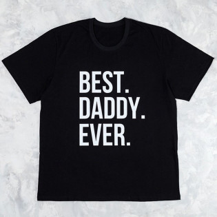 Футболка чоловіча для тата "Best Daddy Ever"